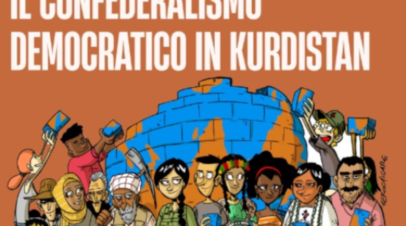 Il confederalismo democratico in Kurdistan: una prospettiva per la pace in Medio Oriente